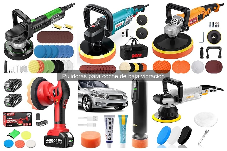 ¿Cómo elegir la mejor pulidora de baja vibración para coches?