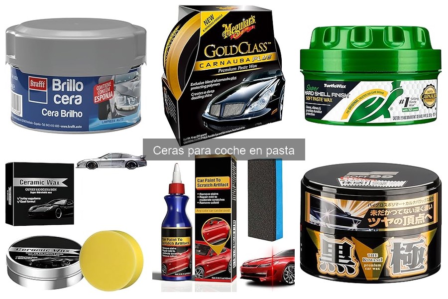 Comparativa de Cerás en Pasta para Coche: Mejores Marcas