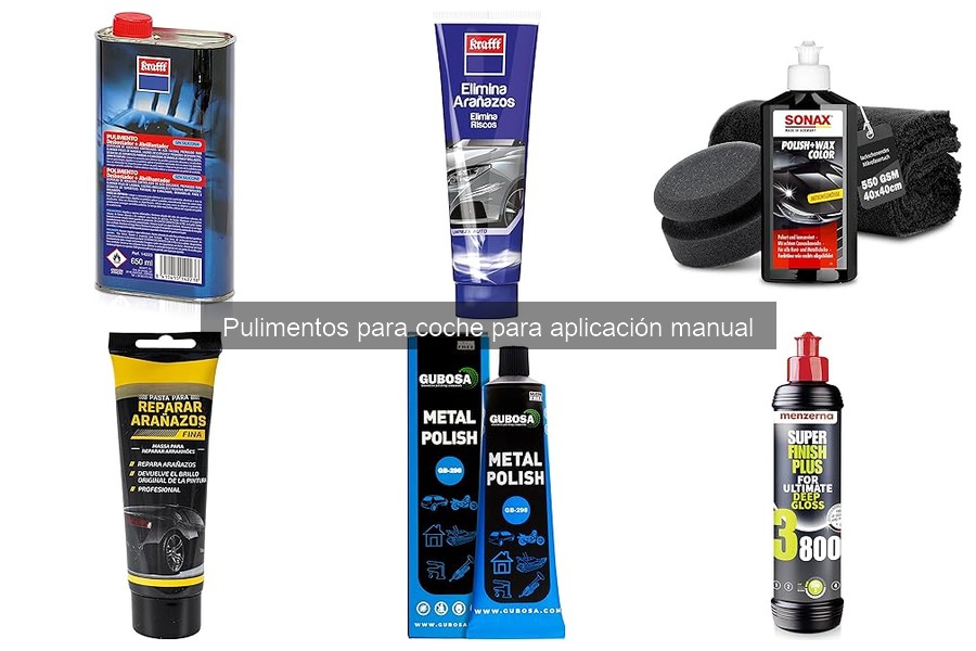 Comparativa de Pulimentos Manuales para Coche: Mejores Marcas