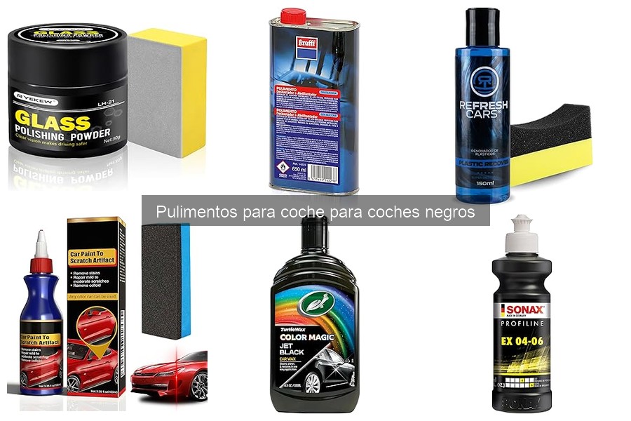 Comparativa de pulimentos para coches negros: ¿cuál elegir?