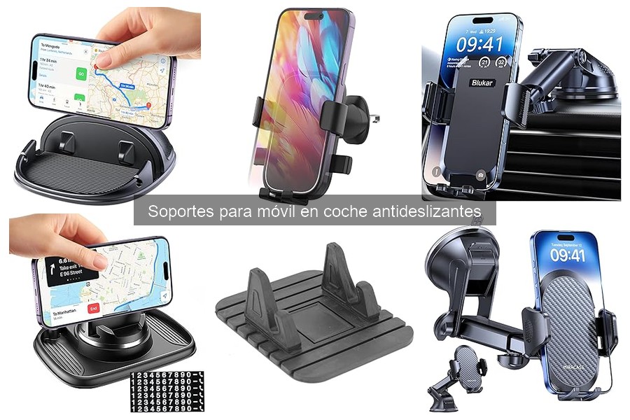 Guía para elegir el mejor soporte antideslizante para móvil en coche