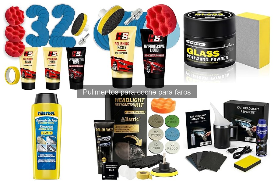 Guía para Pulir Faros de Coche Paso a Paso