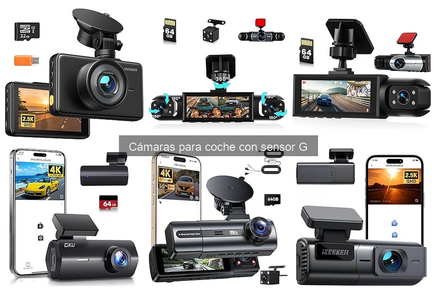 Mantenimiento y Cuidado de Cámaras para Coche con Sensor G