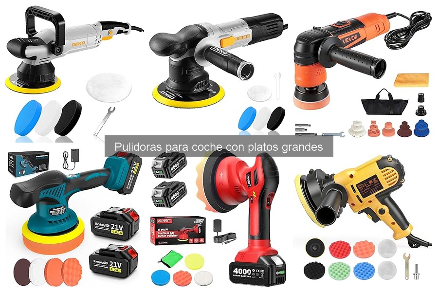 Mejor pulidora para coche con platos grandes para principiantes