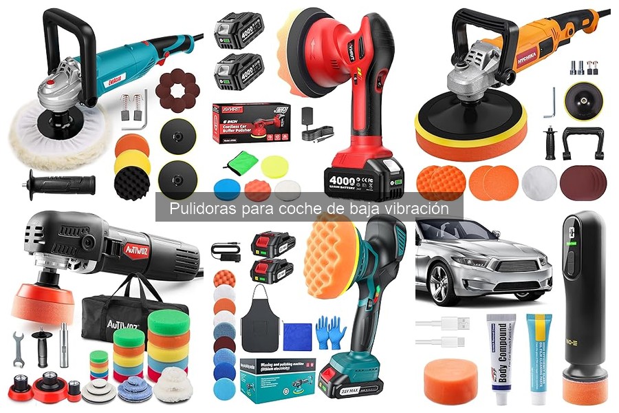 Opiniones sobre pulidoras de baja vibración para coche